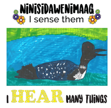 Load image into Gallery viewer, Ninisidawenimaag - I Hear Many Things (Book 2)